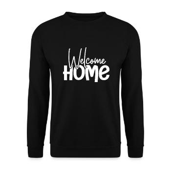 Welcome Home Homecoming Willkommen zu Hause - Unisex Pullover - Schwarz - Vorne - Alina (178cm) & Michal (187cm)