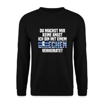 Du machst mir Keine Angst ich bin mit einem Griech - Unisex Pullover - Schwarz - Vorne - Alina (178cm) & Michal (187cm)
