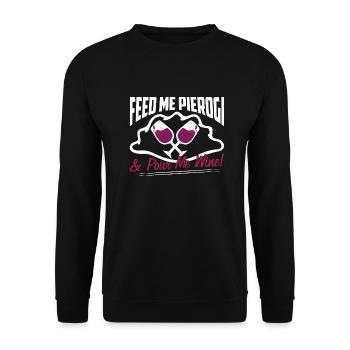 Feed Me Pierogi & Pour Me Wine Polska Food Polish - Sweat-shirt Unisexe - noir - Devant - Alina (178cm) & Michal (187cm)