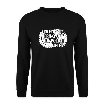 Ses pierogies font ressortir le polonais dans la cuisine en moi - Sweat-shirt Unisexe - noir - Devant - Alina (178cm) & Michal (187cm)