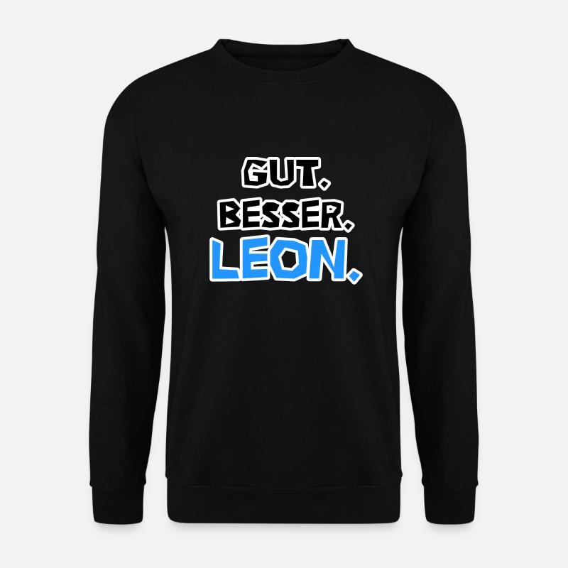 Gut. Besser. Leon. - Unisex Pullover - Schwarz