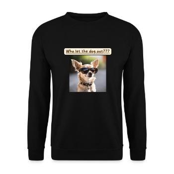 Chihuahua, Who let the dog out - Unisex Sweatshirt - black - Front - Alina (178cm) & Michal (187cm)