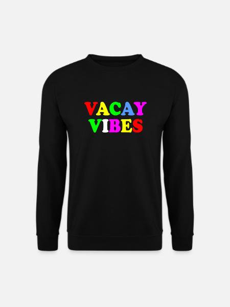Vacay vibes - Unisex Sweatshirt - black