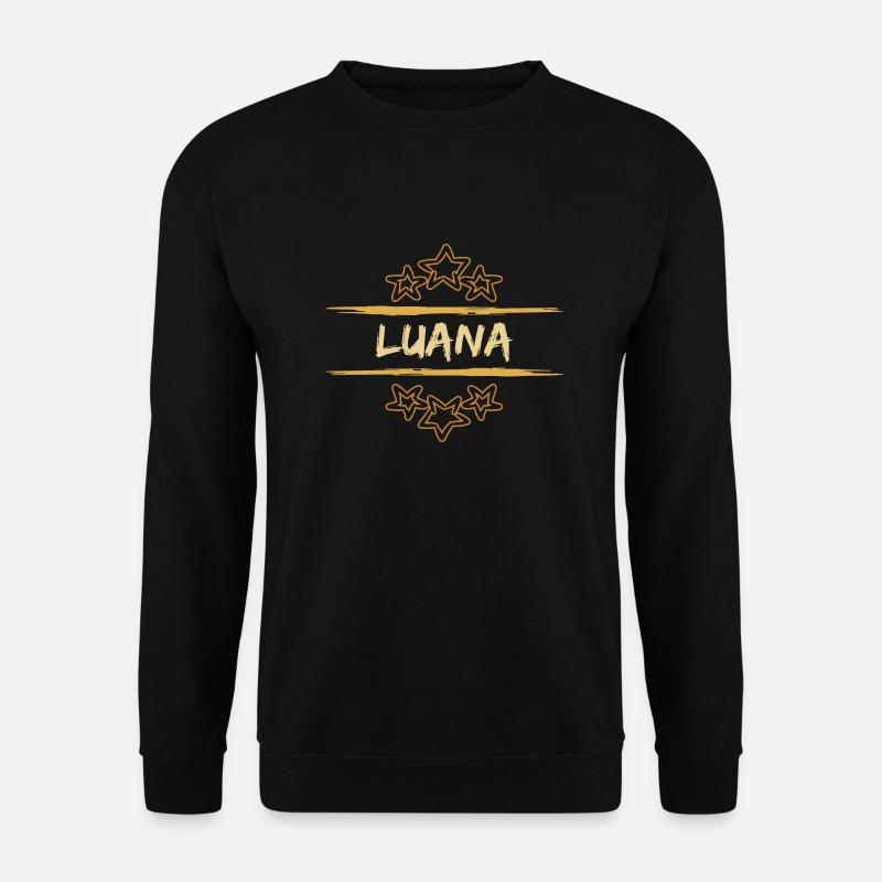 Geschenk für Luana - Unisex Pullover - Schwarz