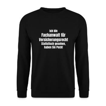 Specialist lawyer for insurance law - Unisex Sweatshirt - black - Front - Alina (178cm) & Michal (187cm)