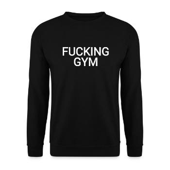 Fucking Gym SportVerhinderer funny - Unisex Sweatshirt - black - Front - Alina (178cm) & Michal (187cm)