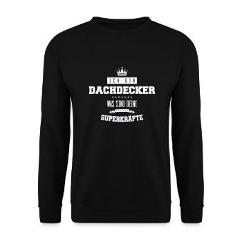 dachdecker spruch - Unisex Pullover - Schwarz - Vorne - Alina (178cm) & Michal (187cm)