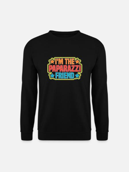 I'm The Paparazzi Friend - Unisex Pullover - Schwarz