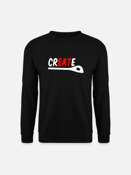 Kochen & Kreativität – Create, Cook, Eat Shirt - Unisex Pullover - Schwarz