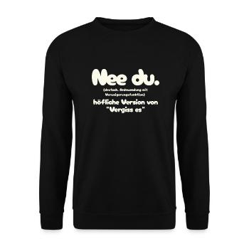 Nee du. - Höfliche Version für Vergiss Es - Unisex Pullover - Schwarz - Vorne - Alina (178cm) & Michal (187cm)