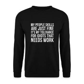 Mes compétences relationnelles sont très bien, c’est ma tolérance - Sweat-shirt Unisexe - noir - Devant - Alina (178cm) & Michal (187cm)
