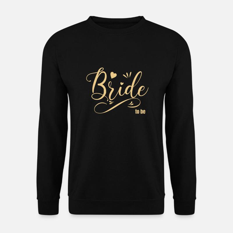 Future mariée en or - Sweat-shirt Unisexe - noir