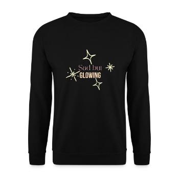 ✨ Sad but Glowing – Soft Girl Summer Emotional - Unisex Sweatshirt - black - Front - Alina (178cm) & Michal (187cm)