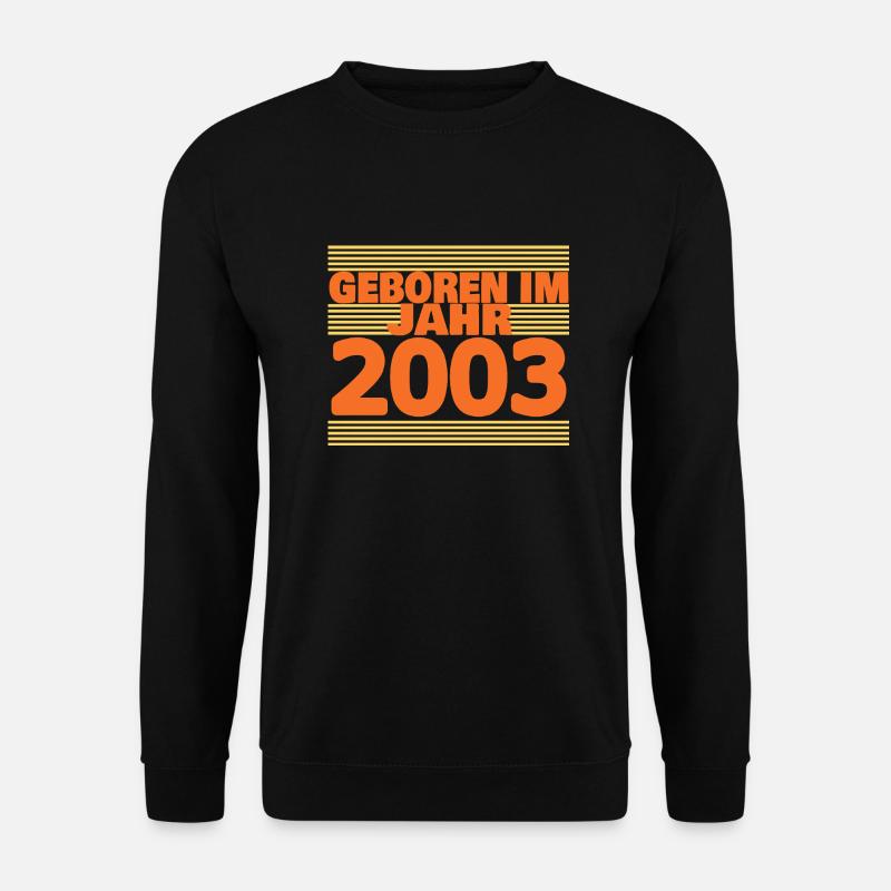 im 2003 - Unisex Pullover - Schwarz
