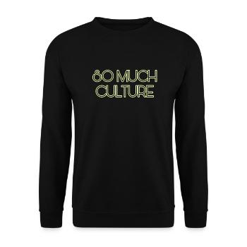 So much culture - Unisex Sweatshirt - black - Front - Alina (178cm) & Michal (187cm)