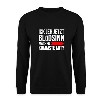 Berlin slang lustig blödsinn dialekt berliner - Unisex Pullover - Schwarz - Vorne - Alina (178cm) & Michal (187cm)