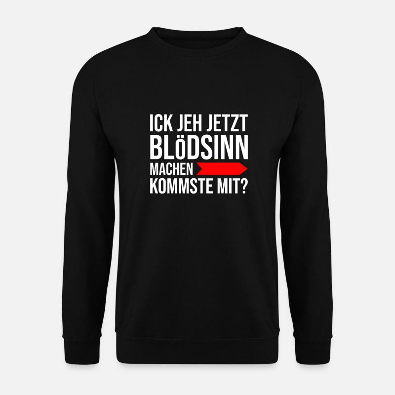 Berlin slang lustig blödsinn dialekt berliner - Unisex Pullover - Schwarz