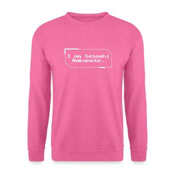 I am Satoshi Nakamoto. - Unisex Pullover - Pink - Vorne