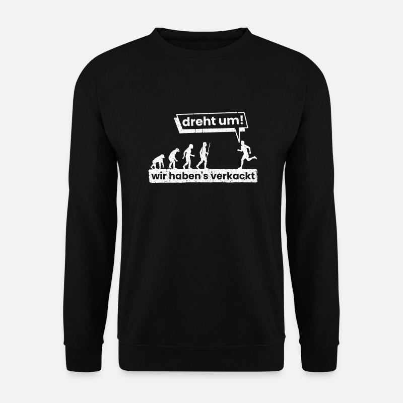 Evolution Menscheit Klima 2020 Kacken Verkackt Fun - Unisex Pullover - Schwarz