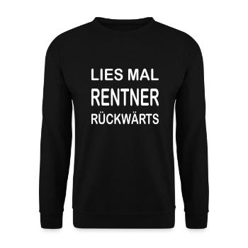 Rentner Spruch weiß - Unisex Pullover - Schwarz - Vorne - Alina (178cm) & Michal (187cm)