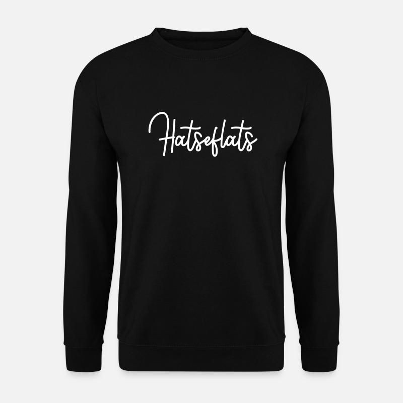 Hatseflats (weiß) - Unisex Pullover - Schwarz