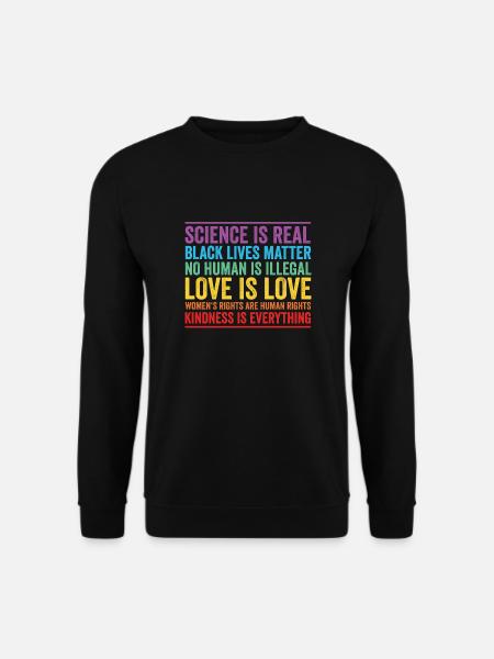 Science is Real Love is Love - Unisex Sweatshirt - black