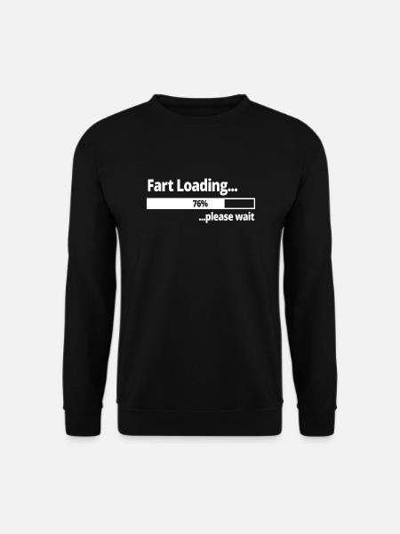 Fart Loading ...76% Please Wait Funny Gift - Unisex Sweatshirt - black