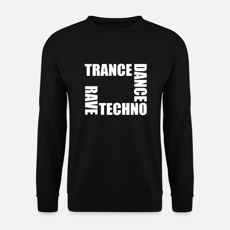 Rave Techno Dance Trance - Unisex Pullover - Schwarz