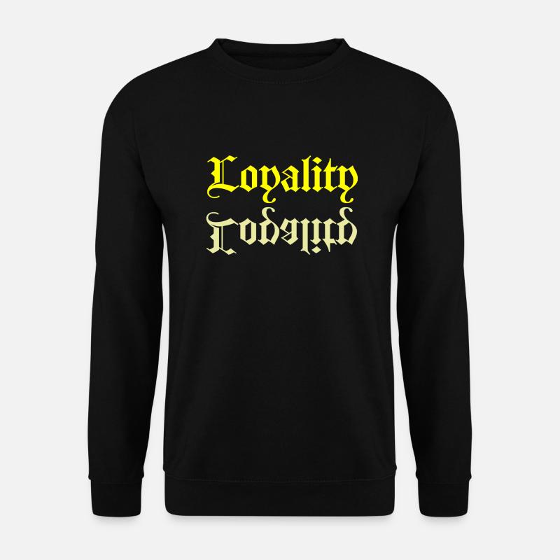 Loyalität - Unisex Pullover - Schwarz