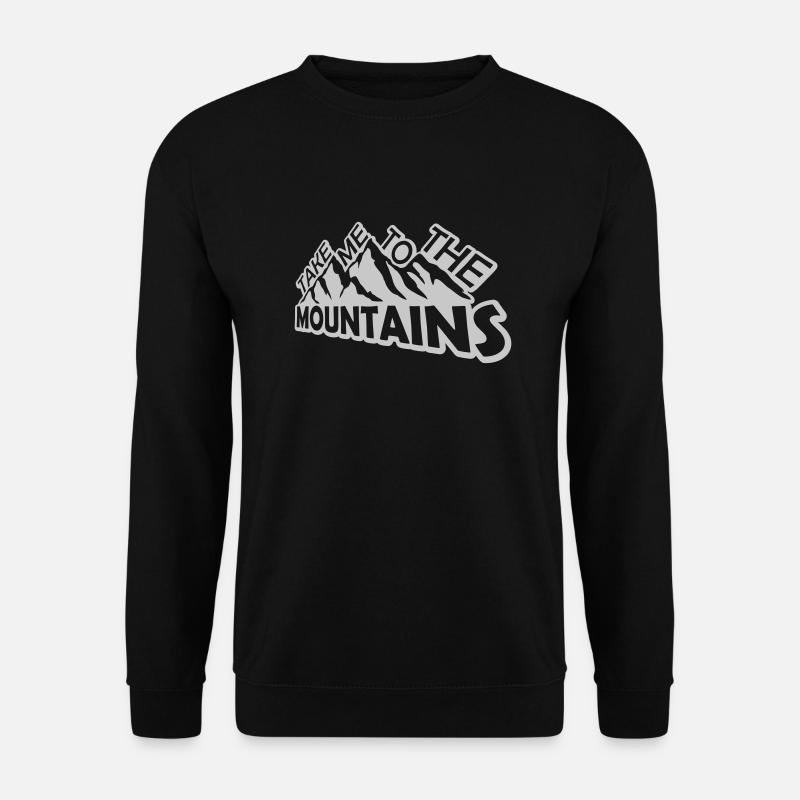 To the mountains Zitat - Unisex Pullover - Schwarz