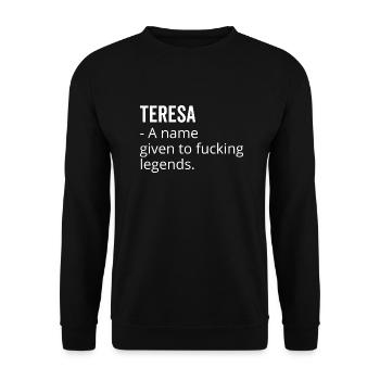 Teresa ein Name, der Fucking Legends gegeben wurde - Unisex Pullover - Schwarz - Vorne - Alina (178cm) & Michal (187cm)