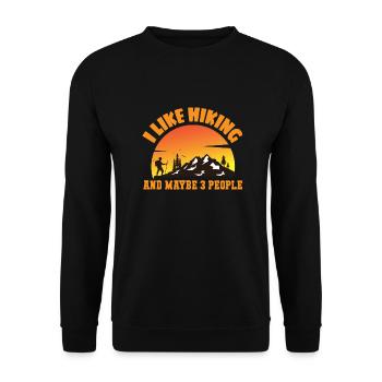 I love hiking and maybe 3 people - Unisex Sweatshirt - black - Front - Alina (178cm) & Michal (187cm)