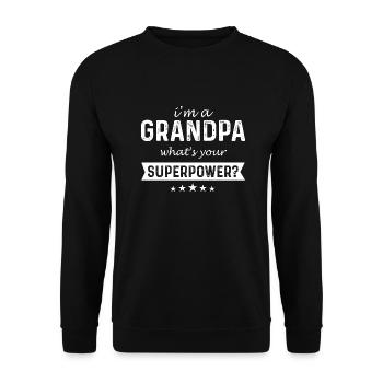 I m A Grandpa What s Your Superpower - Unisex Sweatshirt - black - Front - Alina (178cm) & Michal (187cm)