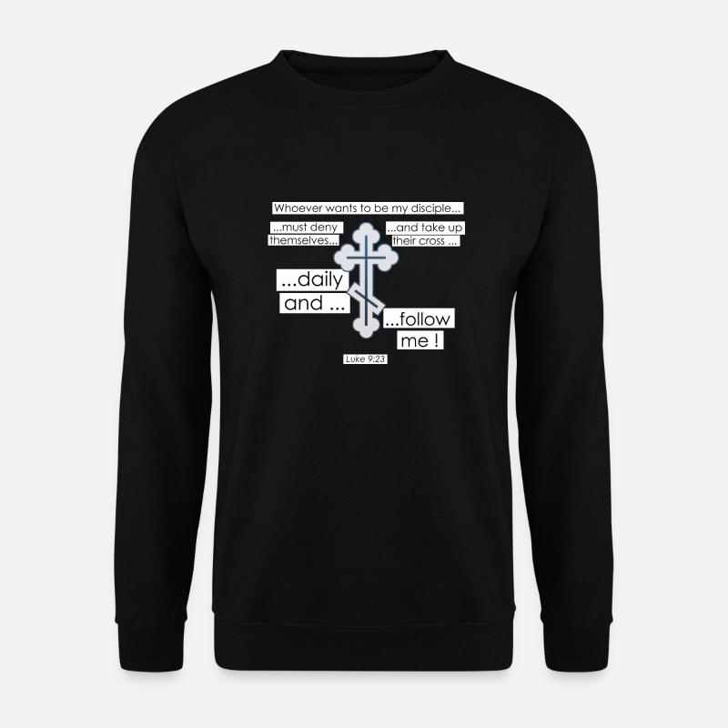 Luke 9:23- Lukas 9,23 - Unisex Pullover - Schwarz