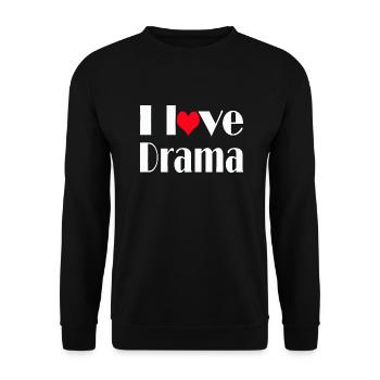 I Love Drama Quote Teacher and Student Design - Unisex Sweatshirt - black - Front - Alina (178cm) & Michal (187cm)