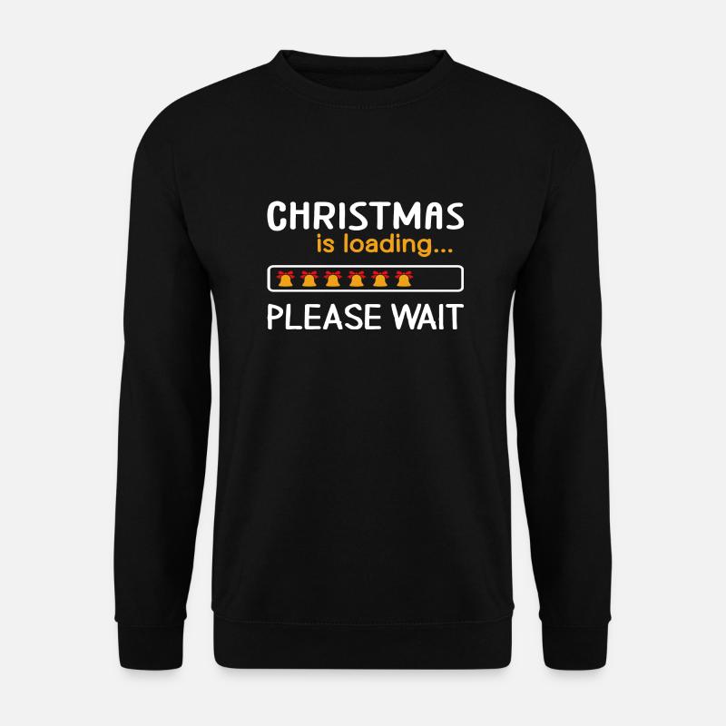 Christmas is loading... Please Wait - Unisex Pullover - Schwarz