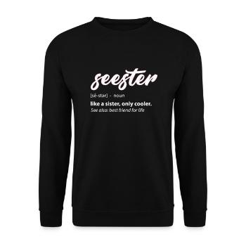 Seester Définition Maman Soeur Ami Soeur - Sweat-shirt Unisexe - noir - Devant - Alina (178cm) & Michal (187cm)