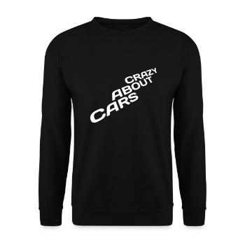 Crazy About Cars Cool Saying Love Racing Car Driving - Unisex Sweatshirt - black - Front - Alina (178cm) & Michal (187cm)