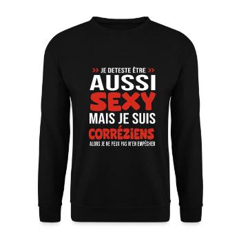 je deteste d être aussi sexy - je suis Corréziens - Sweat-shirt Unisexe - noir - Devant - Alina (178cm) & Michal (187cm)