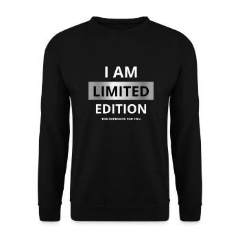 Ich bin in limitierter Auflage zu teuer für Sie - Unisex Pullover - Schwarz - Vorne - Alina (178cm) & Michal (187cm)