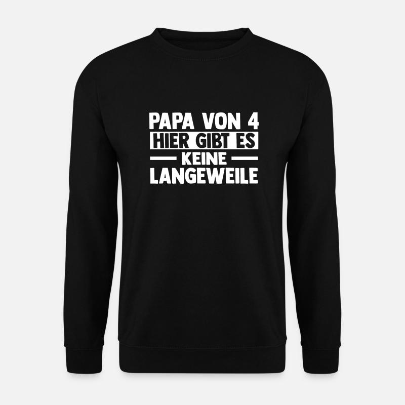 Papa Von 4 Kindern - Unisex Pullover - Schwarz