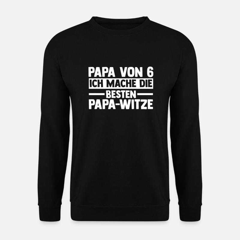 Papa Von 6 Kindern - Unisex Pullover - Schwarz
