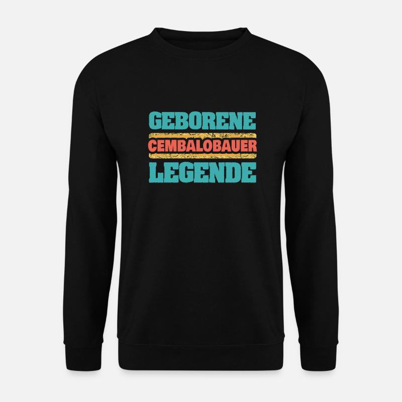 Cembalobauer als Beruf - Unisex Pullover - Schwarz