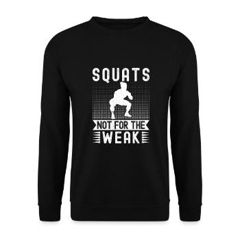 Gym Junkies Squats Not For Weak Calisthenics - Unisex Sweatshirt - black - Front - Alina (178cm) & Michal (187cm)