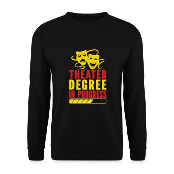 Musical Theatre Degree In Progress Theater Gifts - Unisex Sweatshirt - black - Front - Alina (178cm) & Michal (187cm)