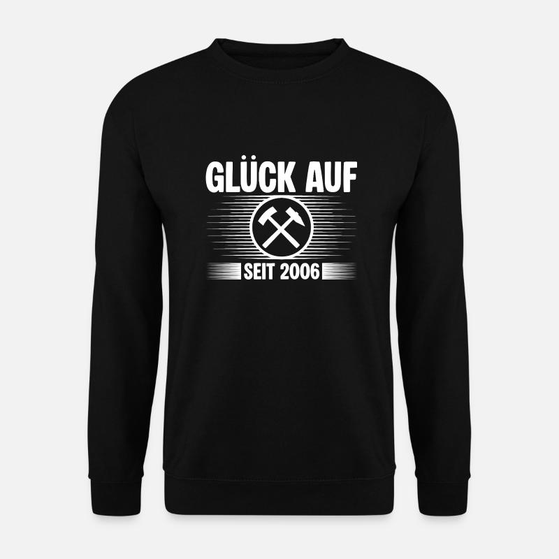 Glueck auf seit 2006 - Unisex Pullover - Schwarz