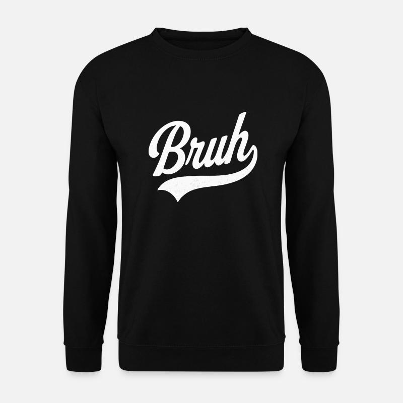 Bruh Retro Style - Unisex Sweatshirt - black