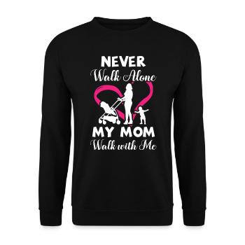 Never walk alone my mom walk with me - Unisex Pullover - Schwarz - Vorne - Alina (178cm) & Michal (187cm)