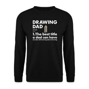 Drawer Dad Definition Drawing - Unisex Pullover - Schwarz - Vorne - Alina (178cm) & Michal (187cm)