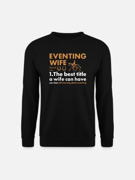 Rider Wife Definition Eventing - Unisex Sweatshirt - black
